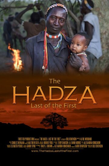  (The Hadza: Last of the First)