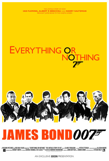 Все или ничего: Неизвестная история агента 007 (Everything or Nothing)