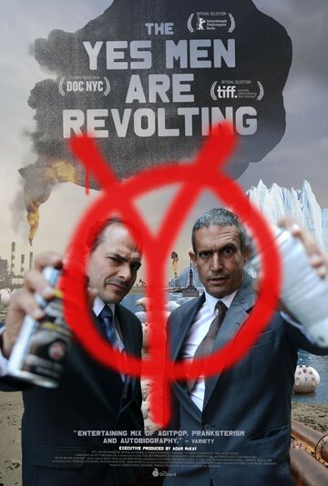  (The Yes Men Are Revolting)