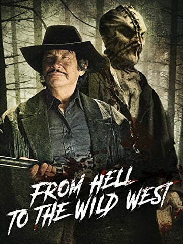 Постер к фильму Из ада на Дикий Запад (2017)