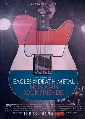 Постер к фильму Eagles of Death Metal: Наши друзья (2017)