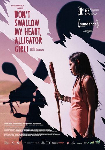 Постер к фильму Не глотай моё сердце, девочка-аллигатор! (2017)