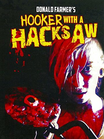 Постер к фильму Hooker with a Hacksaw (2017)