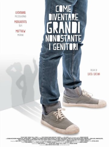 Постер к фильму Как стать великим, несмотря на родителей (2016)