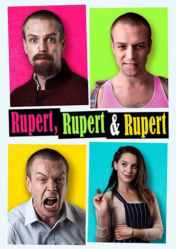 Постер к фильму Руперт, Руперт и еще раз Руперт (2019)