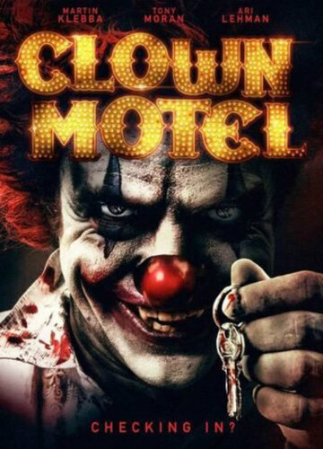 Постер к фильму Мотель клоунов: Восставшие (2019)