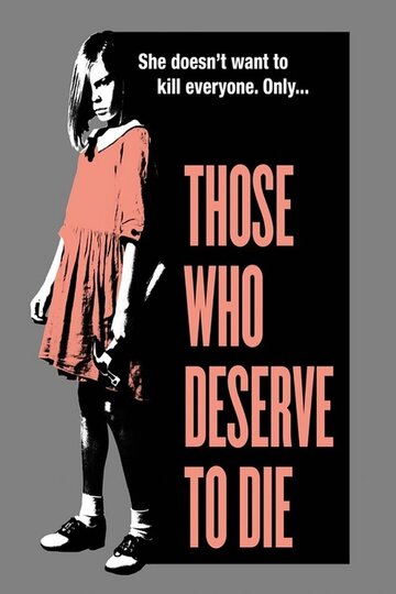 Постер к фильму Заслужившие смерть (2019)
