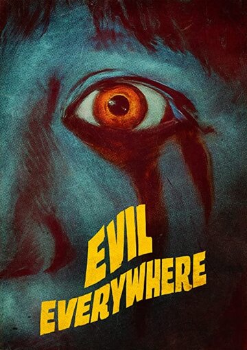 Постер к фильму Зло повсюду (2019)