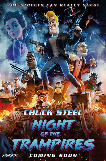 Постер к фильму Chuck Steel: Night of the Trampires (2018)