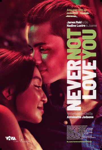 Постер к фильму Never Not Love You (2018)