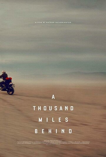 Постер к фильму Тысяча миль позади (2019)