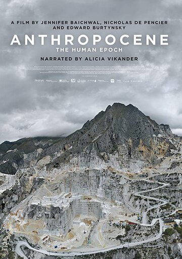 Постер к фильму Антропоцен: Эпоха людей (2018)