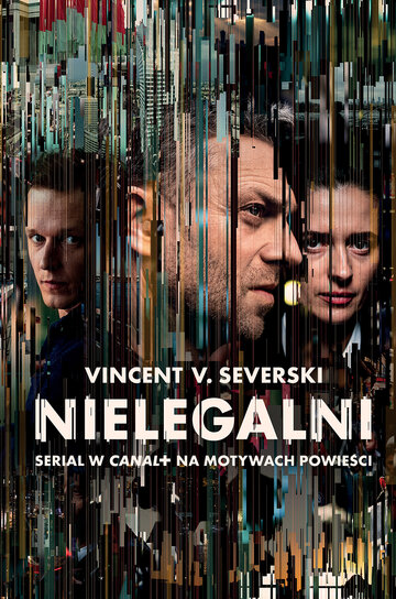 Постер к сериалу Нелегалы (2018)