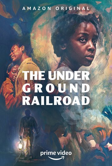 Постер к сериалу Подземная железная дорога (2021)