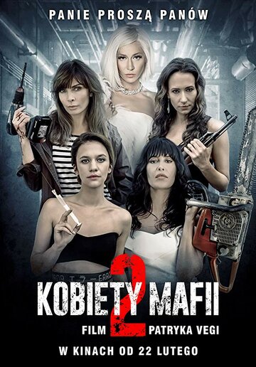 Постер к фильму Женщины мафии 2 (2019)