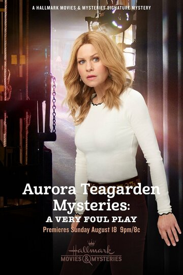 Постер к фильму Aurora Teagarden Mysteries: A Very Foul Play (ТВ) (2019)