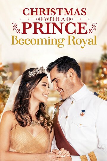 Постер к фильму Рождество с принцем - королевская свадьба (2019)