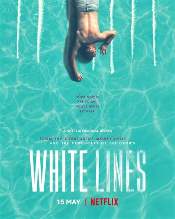 Постер к сериалу Белые линии (2020)