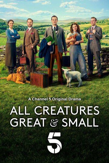 О всех созданиях — больших и малых / All Creatures Great and Small / 2020