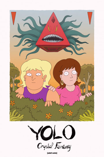 Постер к сериалу YOLO: Кристальная фантазия (2020)