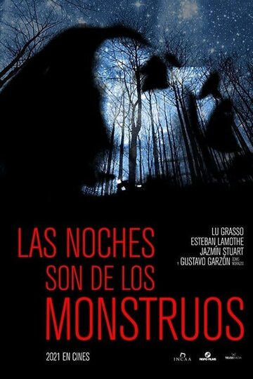 Постер к фильму Ночь принадлежит монстрам (2021)