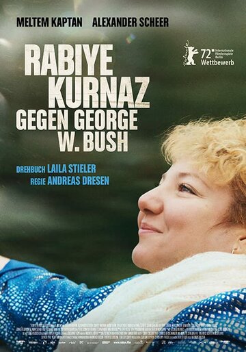 Постер к фильму Рабийе Курназ против Джорджа Буша (2022)