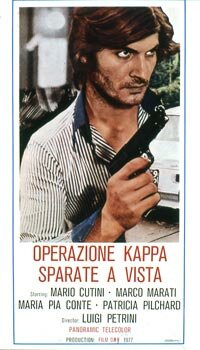 Постер к фильму Операция «Каппа»: Стрелять без предупреждения (1977)