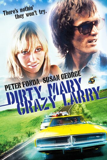 Постер к фильму Грязная Мэри, сумасшедший Ларри (1974)