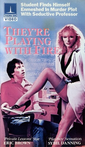 Постер к фильму Они играют с огнём (1984)