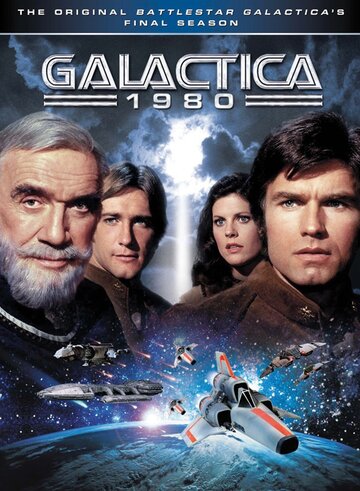 Постер к сериалу Звездный крейсер Галактика 1980 (1980)
