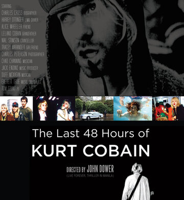 Постер к фильму Последние 48 часов Курта Кобейна (2007)