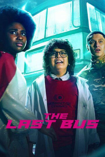 Постер к сериалу Последний автобус на Земле (2022)