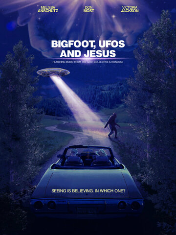 Постер к фильму Бигфут, НЛО и Иисус (2021)