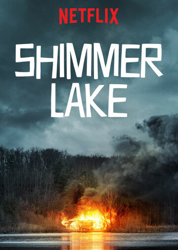 Постер к фильму Озеро Шиммер (2017)