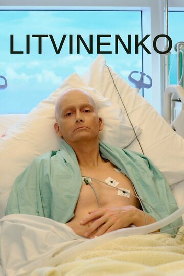 Постер к сериалу Литвиненко (2022)