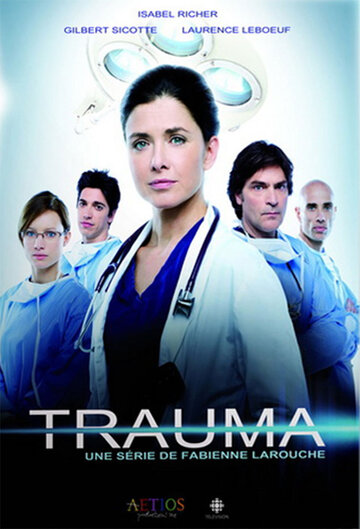 Постер к сериалу Травма (2010)