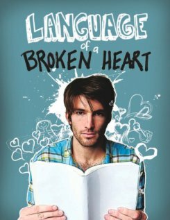 Постер к фильму Language of a Broken Heart (2011)