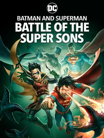 Скачать фильм Бэтмен и Супермен: Битва супер сынов 2022