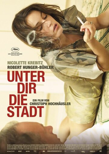 Постер к фильму Город под тобой (2010)