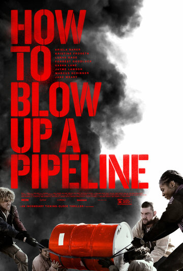 Постер к фильму Как взорвать трубопровод (2022)