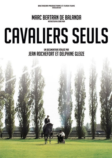 Постер к фильму Cavaliers seuls (2010)