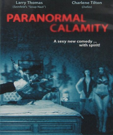 Постер к фильму Paranormal Calamity (2010)