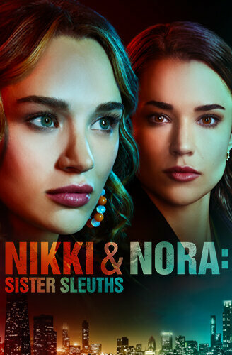 Постер к фильму Никки и Нора: Сёстры-сыщики (2022)
