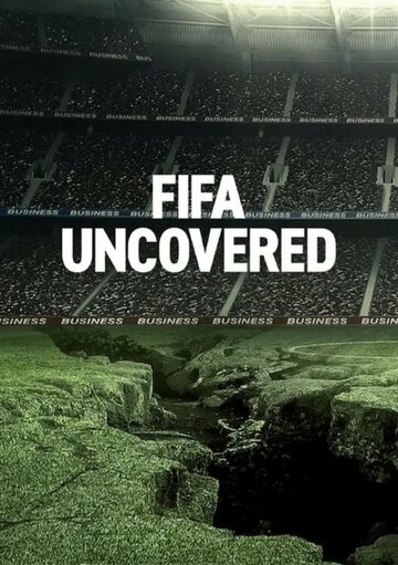 Постер к сериалу Тайны ФИФА (2022)
