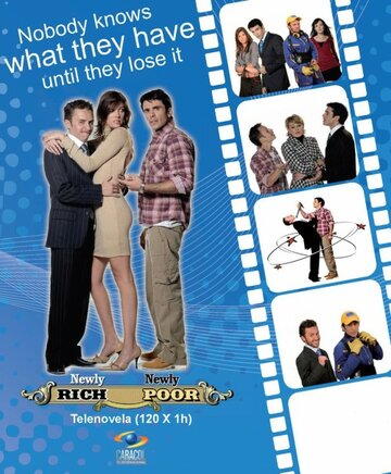 Постер к фильму Новый богач, новый бедняк (2007)