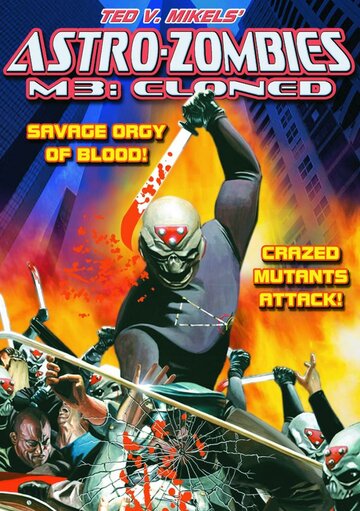 Постер к фильму Astro Zombies: M3 - Cloned (2010)