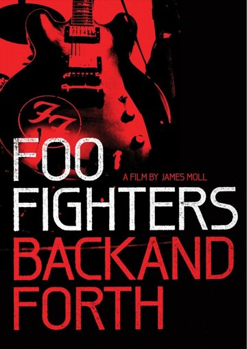 Постер к фильму Foo Fighters: Назад и обратно (2011)