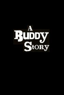 Постер к фильму A Buddy Story (2010)