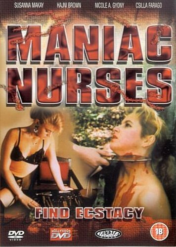 Постер к фильму Маньячные медсестры находят экстаз (1990)