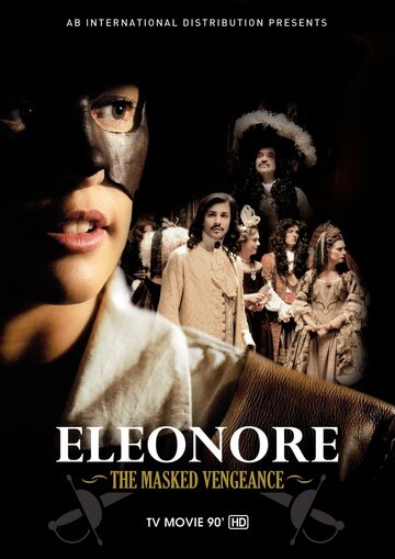 Постер к фильму Элеонора, таинственная мстительница (ТВ) (2012)